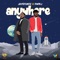 Anywhere - Jaystuntz & Papii J lyrics