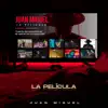 La Película - Single album lyrics, reviews, download