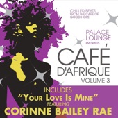 Your Love Is Mine (feat. Corinne Bailey Rae) artwork