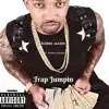 Trap Jumpin - Single album lyrics, reviews, download