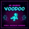 Voodoo (feat. Jencarlos) - Mr. Mauricio, Pitbull & Konshens lyrics