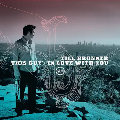 This Guy's In Love With You - EP - Till Brönner
