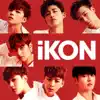 iKON SINGLE COLLECTION album lyrics, reviews, download