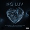 No Luv (feat. Gucci Mane, Key Glock, Big Scarr) - Single