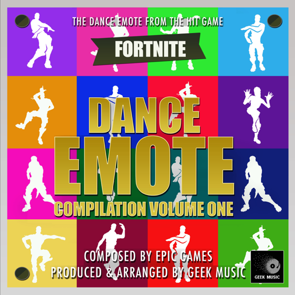 fortnite battle royale dance emotes compilation volume one geek music - fortnite l dance music