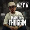 Mainline Thuggin album lyrics, reviews, download