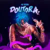 Doutora 2 - Single album lyrics, reviews, download