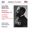 Sousa: Music for Wind Band, Vol. 18 album lyrics, reviews, download