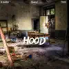 Hood (feat. Shakur & Flont) - Single album lyrics, reviews, download