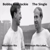 Bobby and Jackie - Single