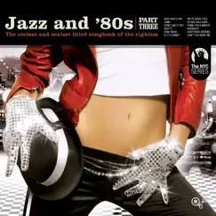Jazz and 80s Vol. 3 (Bonus Track Version) by Various Artists album reviews, ratings, credits