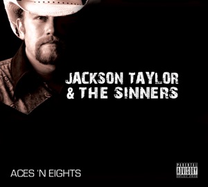 Jackson Taylor & The Sinners - Sex, Love & Texas - 排舞 音樂
