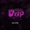 Drip Beats album lyrics, reviews, download