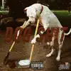Dog Shit - Single album lyrics, reviews, download