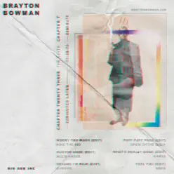 Chapter 23 (The Edits) - EP - Brayton Bowman