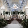 Glory and Praise