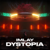 DYSTOPIA - EP - IMLAY