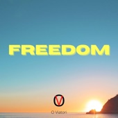 FREEDOM! by O. Viatori