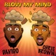 BLOW MY MIND cover art