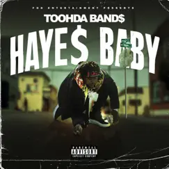 Haye$ Baby by Toohda Band$ album reviews, ratings, credits