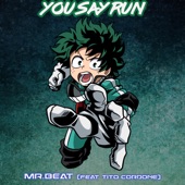 You Say Run (feat. Tito Cordone) [Instrumental] artwork