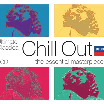 Ultimate Classical Chill Out: The Essential Masterpieces - London Philharmonic Orchestra