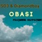 Obasi (feat. RayPatson) - DiamondBoy & SO3 lyrics
