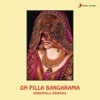 Oh Pilla Bangarama