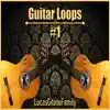 Guitar Loops #1 album lyrics, reviews, download
