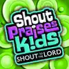 Shout to the Lord Kids album lyrics, reviews, download