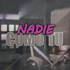 Nadie ComoTu - Single