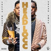 Young Thug;Yella Beezy - Headlocc