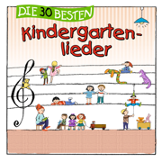 Die 30 besten Kindergartenlieder - Simone Sommerland, Karsten Glück & Die Kita-Frösche