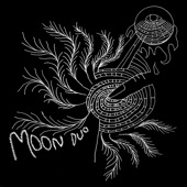 Moon Duo - In The Trees