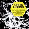 Chris Liebing – Auf und … Remixed album lyrics, reviews, download