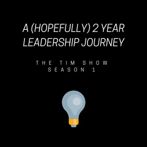 An investment of time and energy in transitions – The Tim Show – S01E09