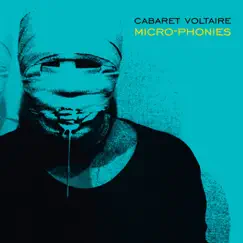 Micro-Phonies (Remastered) by Cabaret Voltaire album reviews, ratings, credits