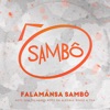 Falamansa Sambô (Xote dos Milagres, Xote da Alegria, Rindo a Toa) - Single