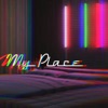 My Place - Single