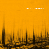 The Lil Smokies - The Lil Smokies