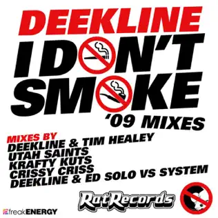 télécharger l'album Deekline - I Dont Smoke 09 Mixes