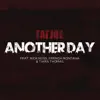 Another Day (feat. Rick Ross, French Montana & Tiara Thomas) - Single album lyrics, reviews, download