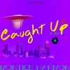 Caught Up (B - Mix) - Single