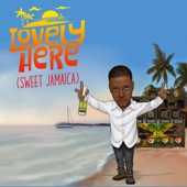 Lovely Here (Sweet Jamaica) artwork