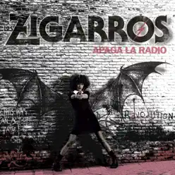 Apaga la Radio - Los Zigarros
