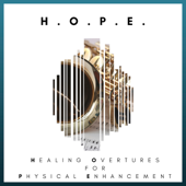 H.O.P.E. (Healing Overtures For Physical Enhancement) - Kathy Hernandez