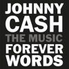 Johnny Cash: Forever Words Expanded