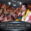 Stream & download Wir sind wieder da (L'amour toujours) - Single