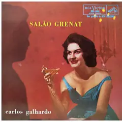 Salão Grenat - Carlos Galhardo