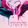 Stream & download 2 Hearts (Extended Mix) [feat. Gia Koka] - Single